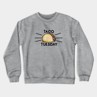 Taco Tuesday Crewneck Sweatshirt